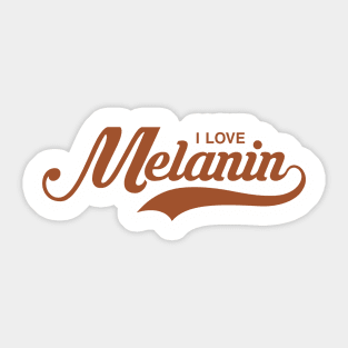 I Love Melanin, Black Woman, African American, Black Lives Sticker